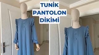 TUNİK PANTOLON TAKIM DİKİMİ [upl. by Jamaal]