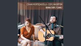 Bana Sor Canlı [upl. by Nyssa]