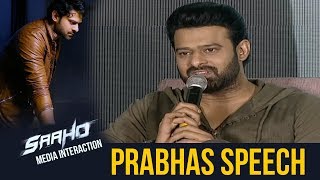 Prabhas About Sahoo Trailer  Saaho Team Media Interaction Press Meet  Prabhas  Shraddha Kapoor [upl. by Dworman996]