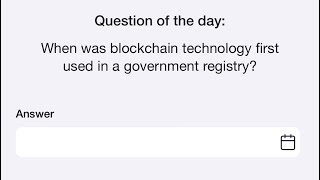 7th September Time Farm Answer Today  When was blockchain technology first used in a government [upl. by Enitsirhk]