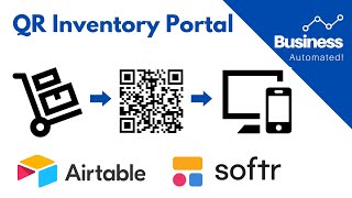 Inventory Management System with QR Codes and Permissions with Airtable and Softr [upl. by Besnard]