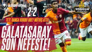 Galatasaray  Kopenhag  22  Tete MÜTHİŞ BAŞLADI ASİST VE GOL  Boey Attı  HatalarEksikler [upl. by Madalena]