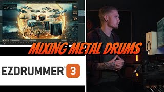 MIXING METALCORE DRUMS WITH EZ DRUMMER 3 WILL PUTNEY KIT [upl. by Enaile]