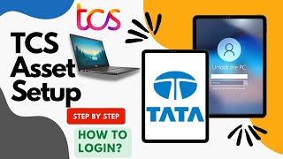 tcs laptop setup  tcs asset setup asset login for the first time tcs asset video [upl. by Islaen]