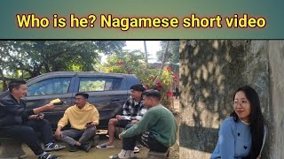 Who is he Nagamese short video nagaland shortvideo shorts shortfilm viralvideo ruby [upl. by Karolina]