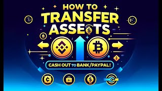 How to Transfer Assets from Binance to Coinbase and Cash Out to Bank or PayPal [upl. by Bilbe]