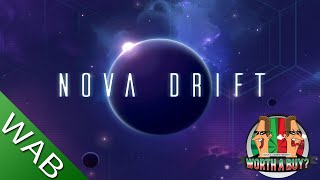 Nova Drift First Impressions  Space Rogue Like [upl. by Calysta8]