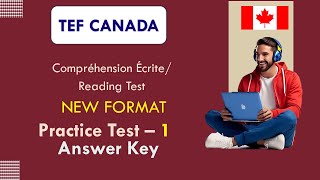 TEF Compréhension Écrite  Nouveau TEF  Reading  NEW TEF Format Practice Test 1  Answer Key [upl. by Adnaram644]