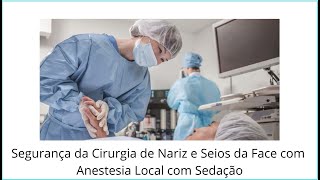 Detalhes da Cirurgia Nasal com Anestesia Local e Sedação Procedimento MUITO seguro  Otorrino Marco [upl. by Eadie591]