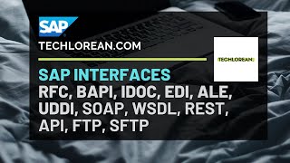 SAP INTERFACES  RFC BAPI IDOC EDI ALE UDDI SOAP WSDL REST API FTP SFTP [upl. by Balling]