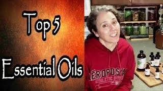 Top 5 Essential Oils [upl. by Eleanor]