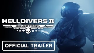 Helldivers 2 Omens of Tyranny  Official Trailer  The Game Awards 2024 [upl. by Rieger359]