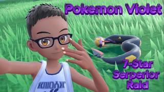 🎮7Star Serperior Raids🎮  Pokemon Violet [upl. by Borman]