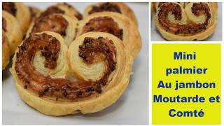 Mini palmier au jambon moutarde à lancienne et fromage quotcomtéquot spécial apéro  REGARDEZ VITE [upl. by Havstad]