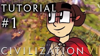 Civilization 6  A Tutorial for Complete Beginners  Part 1 [upl. by Reibaj]