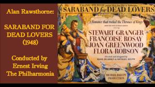 Alan Rawsthorne music from quotSaraband for Dead Loversquot 1948 [upl. by Nalad37]