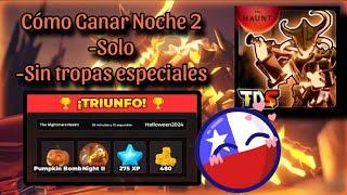 Cómo Ganar La Noche 2 Solo Sin Tropas Especiales  Tower Defense Simulator [upl. by Patrica]