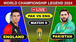 Today Pakistan Legends vs England Legend World Championship 2024  Pak vs Eng Score Comentary [upl. by Roeser]