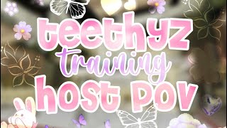 Teethyz Training Host POV [upl. by Pearle]