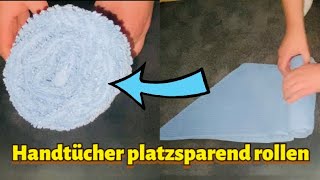 Handtücher platzsparend rollen  Falttechnik Handtücher rollen  Gästehandtuch falten rolle [upl. by Ennaer694]