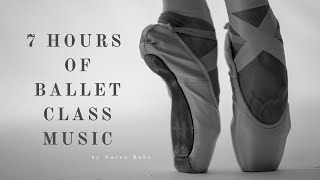 7 HOURS of Ballet Class Music  Long Piano Playlist for Ballet Practise Dancing Reading or Study [upl. by Spooner610]