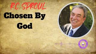 Gods Sovereignty Chosen By God  Ministério RC Sproul [upl. by Aivatco]