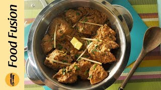 Makhni Karahi Recipe By Food Fusion [upl. by Monro]