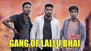 Gang Of Lallu Bhai  Episode 5  Hyderabadi Comedy  Warangal Diaries [upl. by Anwahs3]