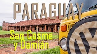 San Cosme y Damián  Paraguay [upl. by Groos]