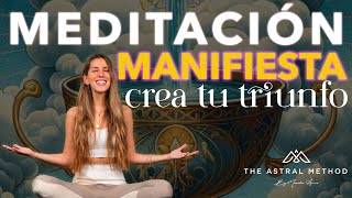 👑 MEDITACIÓN MANIFIESTA EL TRIUNFO 👑 [upl. by Anerrol]