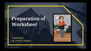 PREPARATION OF WORKSHEETS  A COMPREHENSIVE ILLUSTRATION  BASIC ACCOUNTING [upl. by Erbes663]