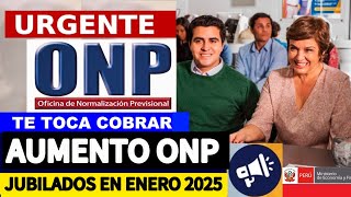 ONP AUMENTO DE PENSIÓN SERÁ DE S600 PARA ONP DESDE ENERO de 2025 [upl. by Arriek]