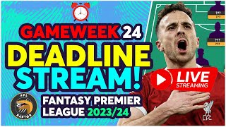 FPL DEADLINE STREAM GAMEWEEK 24  MAN CITY EARLY TEAM NEWS  Fantasy Premier League Tips 202324 [upl. by Gnak]