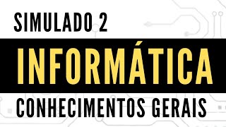 Informática para Concursos  Simulado 2  Noções de Informática [upl. by Oscar524]