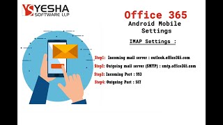 Configure Office 365 or O365 in outlook in Hindi  By Yesha Software LLP [upl. by Ytte]