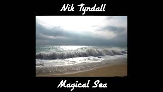 Nik Tyndall  Magical Sea 1993 full album [upl. by Betthezul]