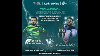 TSDL6 DIVC WEEKDAYS LEAGUE Ibars Gladiators Vs Syed Contracting 11th Nov 2024 [upl. by Grory100]