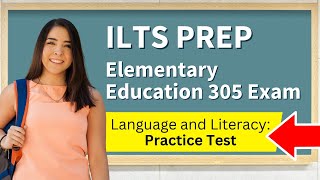 ILTS Elementary Education 305 Test Prep Domain 1—Language and Literacy Practice Test [upl. by Rhu]