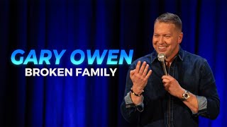 GARY OWEN NEW SPECIAL BROKEN FAMILY TRAILER [upl. by Gant]