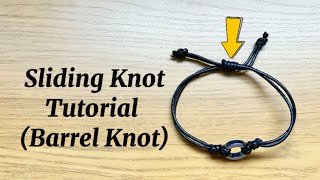 Best Sliding Knot for Bracelets and Necklaces  Easy Sliding Knot Tutorial [upl. by Leinoto]