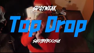 SDG Tweak  Top Drop Official Video [upl. by Baryram440]