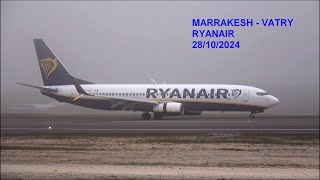 VOL RYANAIR  MARRAKESHVATRY  LANDING  28102024 FRANCE [upl. by Melisa662]