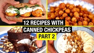 12 Creative Recipes with Canned Chickpeas BEYOND HUMMUS  Part 23 [upl. by Yebloc]