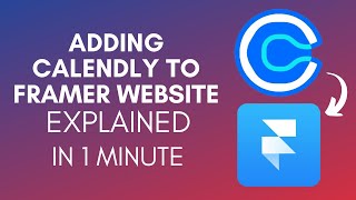 How To Add Calendly To Framer Website 2024 [upl. by Ladew324]