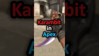 They added a Karambit to Apex shorts [upl. by Crystal746]