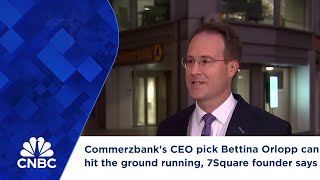 Commerzbanks CEO pick Bettina Orlopp can hit the ground running 7Square founder says [upl. by Elonore448]