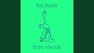 Noqu Dodomo [upl. by Ylicis]