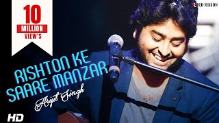 Arijit Singh  Rishton Ke Saare Manzar  Best Hindi Ghazal Song with Lyrics  Red Ribbon [upl. by Frans]