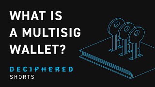 What Is Multisignature and Why Should You Create a Multisig Wallet [upl. by Hakceber]