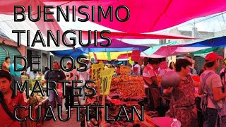 quot FUIMOS AL BUENISIMO TIANGUIS DE LOS MARTES EN CUAUTITLANquot LA JOYA [upl. by Oletta226]